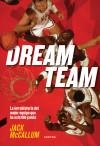 Dream Team | 9788494745911 | McCallum, Jack | Librería Castillón - Comprar libros online Aragón, Barbastro