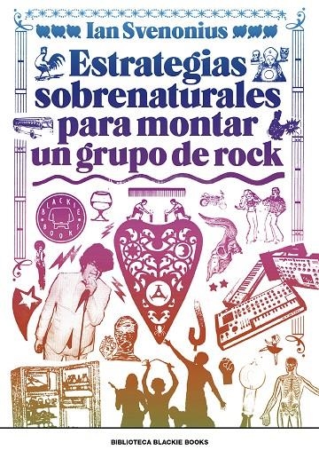 Estrategias sobrenaturales para montar un grupo de rock | 9788417059309 | Svenonius, Ian | Librería Castillón - Comprar libros online Aragón, Barbastro