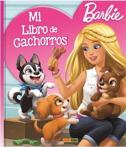 BARBIE, MI LIBRO DE CACHORROS | 9788491671527 | PANINI BOOKS | Librería Castillón - Comprar libros online Aragón, Barbastro