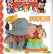 DUMBO - MINI DICCIONARIO DE LOS BEBES DISNEY | 9788491670698 | PANINI BOOKS | Librería Castillón - Comprar libros online Aragón, Barbastro