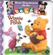 WINNIE THE POOH - MINI DICCIONARIO DE LOS BEBES DISNEY | 9788491670742 | PANINI BOOKS | Librería Castillón - Comprar libros online Aragón, Barbastro