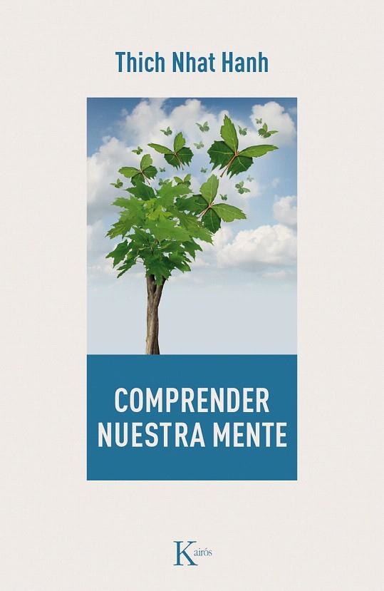 Comprender nuestra mente | 9788499885728 | Hanh, Thich Nhat | Librería Castillón - Comprar libros online Aragón, Barbastro