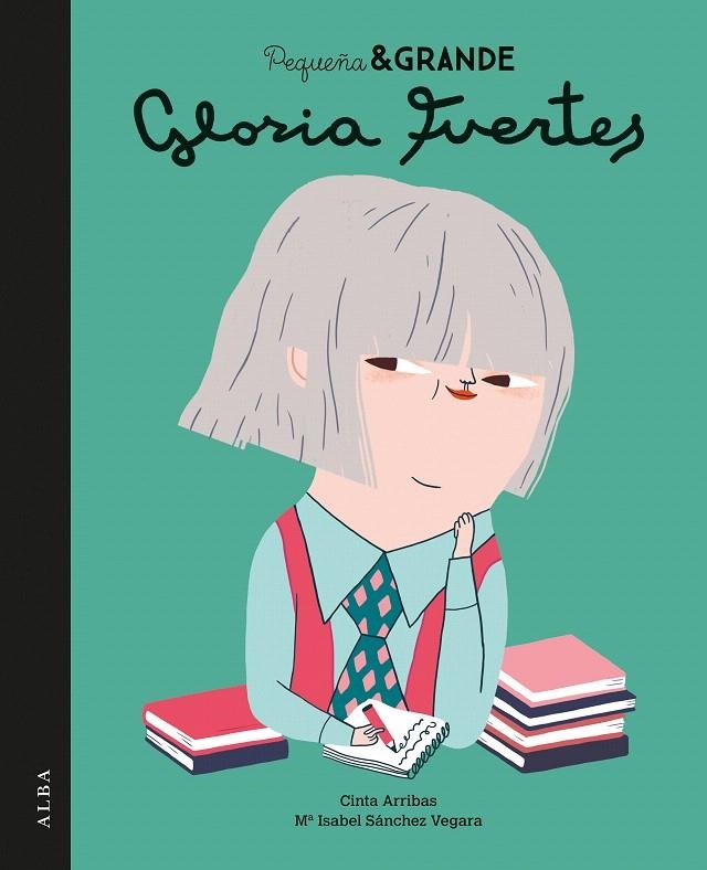 Pequeña & Grande Gloria Fuertes | 9788490653487 | Sánchez Vegara, María Isabel | Librería Castillón - Comprar libros online Aragón, Barbastro