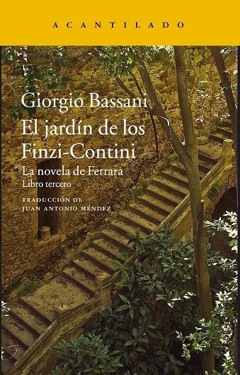 El jardín de los Finzi-Contini | 9788416748631 | Bassani, Giorgio | Librería Castillón - Comprar libros online Aragón, Barbastro