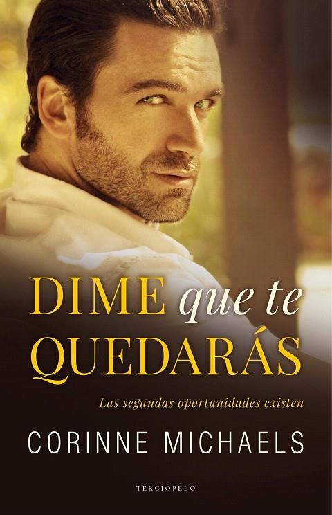 Dime que te quedarás | 9788494557033 | Corinne Michaels | Librería Castillón - Comprar libros online Aragón, Barbastro