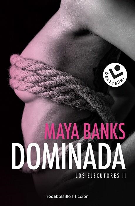 Dominada | 9788416240869 | Maya Banks | Librería Castillón - Comprar libros online Aragón, Barbastro