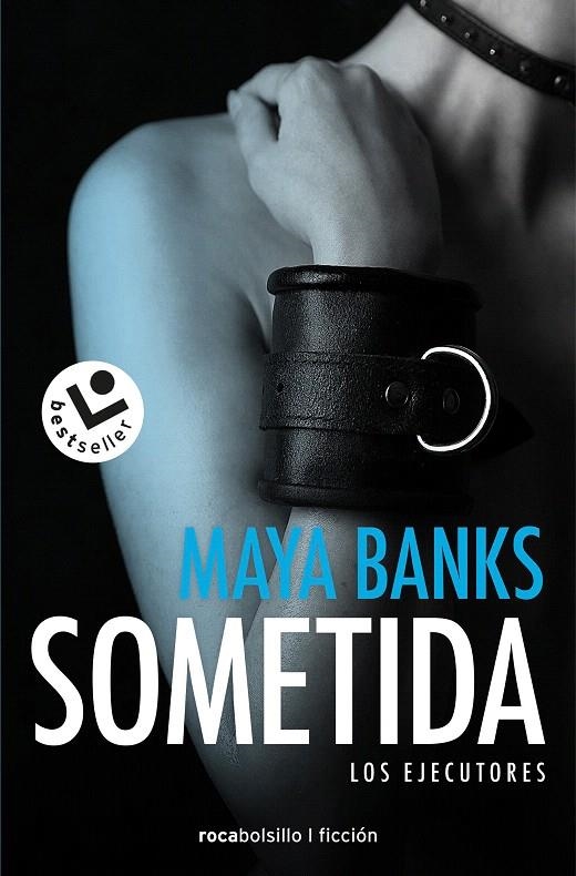 Sometida | 9788416240852 | Maya Banks | Librería Castillón - Comprar libros online Aragón, Barbastro