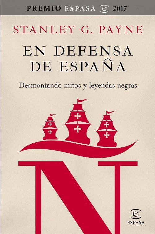 En defensa de España: desmontando mitos y leyendas negras | 9788467050592 | Payne, Stanley G. | Librería Castillón - Comprar libros online Aragón, Barbastro