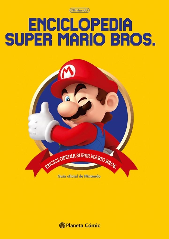 Enciclopedia Super Mario Bros 30ª Aniversario | 9788491462231 | AA. VV. | Librería Castillón - Comprar libros online Aragón, Barbastro