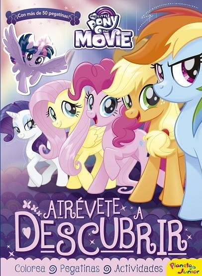 My Little Pony. The Movie. Atrévete a descubrir | 9788408173779 | My Little Pony | Librería Castillón - Comprar libros online Aragón, Barbastro