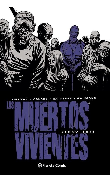 Los muertos vivientes (Edición integral) nº 06 | 9788468478289 | Charlie Adlard | Librería Castillón - Comprar libros online Aragón, Barbastro