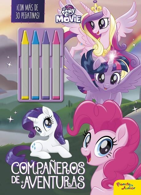 My Little Pony. The Movie. Compañeros de aventuras | 9788408173762 | My Little Pony | Librería Castillón - Comprar libros online Aragón, Barbastro