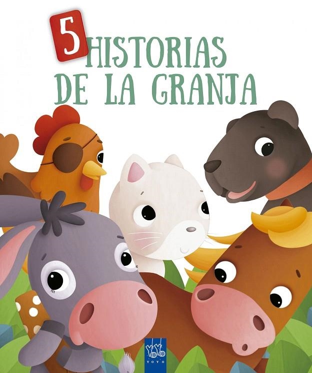 5 historias de la granja | 9788408173878 | YOYO | Librería Castillón - Comprar libros online Aragón, Barbastro