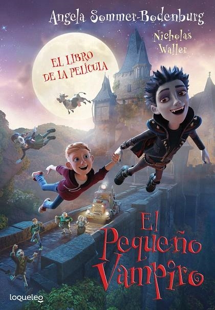 El pequeño vampiro : El libro de la película | 9788491229360 | Sommer-Bodenburg, Angela | Librería Castillón - Comprar libros online Aragón, Barbastro