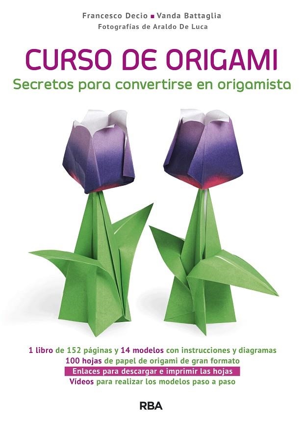 Curso de Origami | 9788490568811 | BATTAGLIA , VANDA/DECIO , FRANCESCO | Librería Castillón - Comprar libros online Aragón, Barbastro