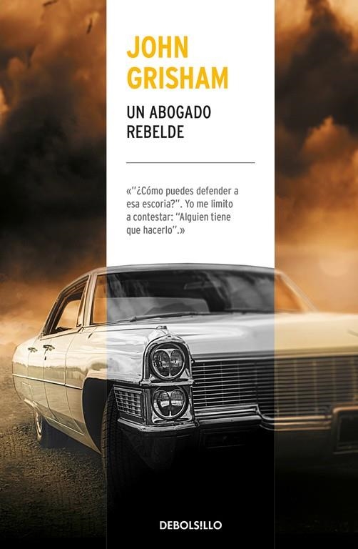 Un abogado rebelde | 9788466341509 | John Grisham | Librería Castillón - Comprar libros online Aragón, Barbastro