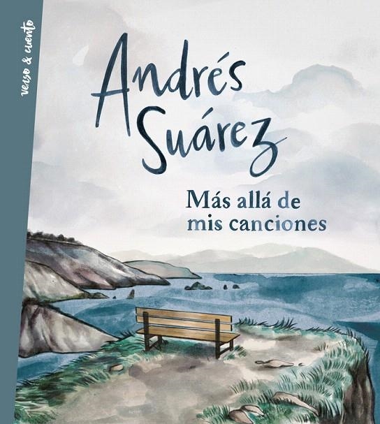 Más allá de mis canciones | 9788403517714 | Andrés Suárez | Librería Castillón - Comprar libros online Aragón, Barbastro