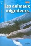 ANIMAUX MIGRATEURS (NIVEAU 4) | 9782011174956 | COUPE, ROBERT | Librería Castillón - Comprar libros online Aragón, Barbastro