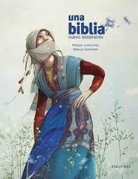 una biblia. Nuevo testamento | 9788414010594 | Lechermeier, Philippe | Librería Castillón - Comprar libros online Aragón, Barbastro