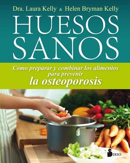 HUESOS SANOS | 9788417030353 | BRYMAN, HELEN/KELLY, LAURA | Librería Castillón - Comprar libros online Aragón, Barbastro