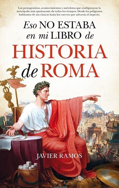 Eso no estaba en mi libro de Historia de Roma | 9788417044404 | Ramos de los Santos, Javier | Librería Castillón - Comprar libros online Aragón, Barbastro