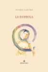 La bámbola, intrusos en la red | 9788493661977 | Castro, Juana | Librería Castillón - Comprar libros online Aragón, Barbastro