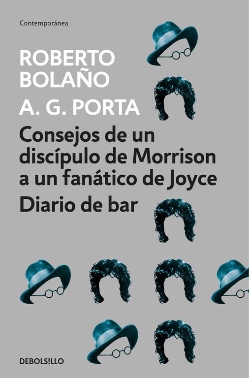 Consejos de un discípulo de Morrison a un fanático de Joyce | Diario de bar | 9788466337083 | Roberto Bolaño | Librería Castillón - Comprar libros online Aragón, Barbastro