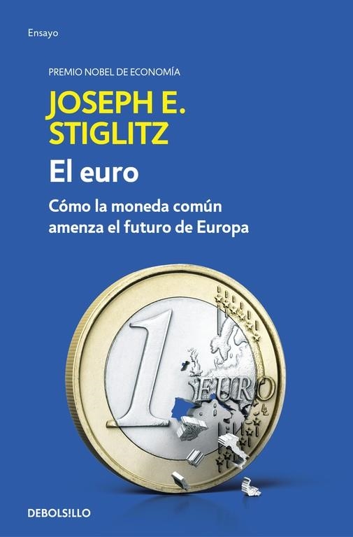 El euro | 9788466341585 | Joseph E. Stiglitz | Librería Castillón - Comprar libros online Aragón, Barbastro