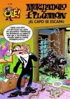 El capo se escapa - Mortadelo y Filemon | 9788466661522 | Ibáñez Talavera, Francisco | Librería Castillón - Comprar libros online Aragón, Barbastro