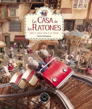 La casa de los ratones vol. 3 : Sam y Julia van a la feria | 9788416290598 | Schaapman, Karina | Librería Castillón - Comprar libros online Aragón, Barbastro