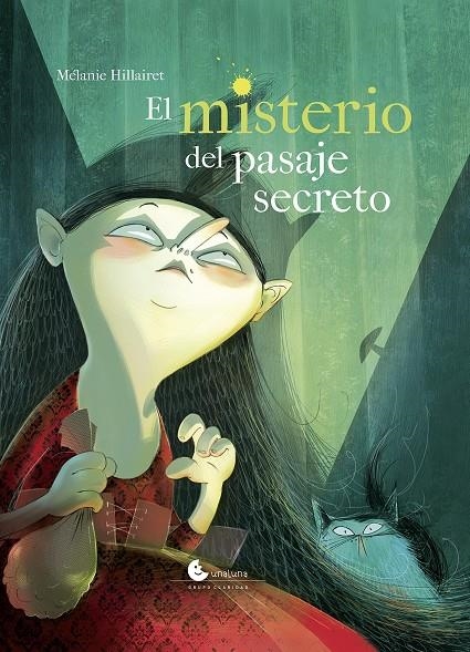 El misterio del pasaje secreto | 9789871849413 | Hillairet Melanie | Librería Castillón - Comprar libros online Aragón, Barbastro