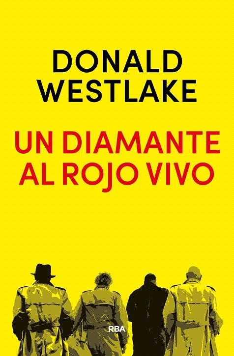 Un diamante al rojo vivo | 9788490568651 | WESTLAKE , DONALD E. | Librería Castillón - Comprar libros online Aragón, Barbastro