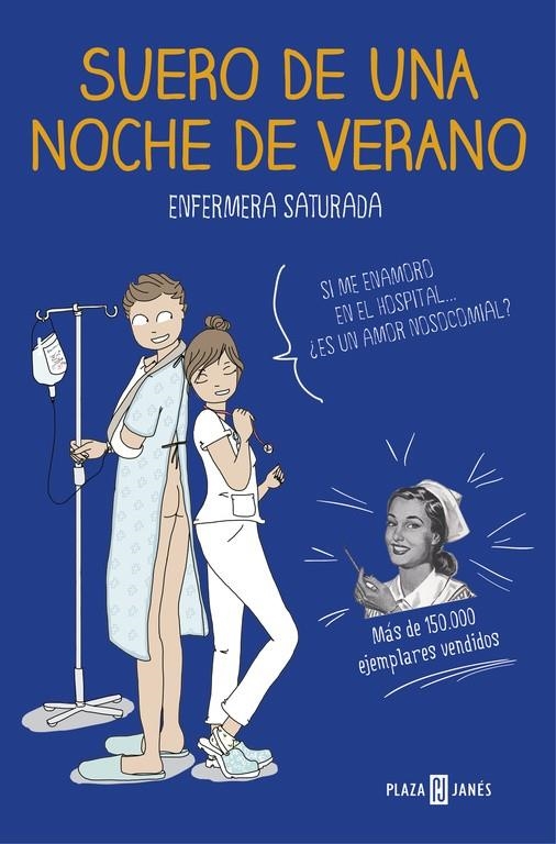 Suero de una noche de verano | 9788401020285 | Enfermera Saturada | Librería Castillón - Comprar libros online Aragón, Barbastro