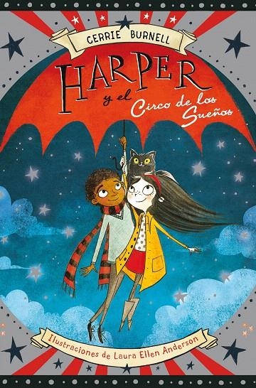 Harper y el Circo de los Sueños | 9788424656683 | Burnell, Cerrie | Librería Castillón - Comprar libros online Aragón, Barbastro