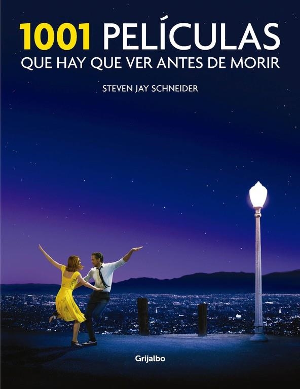 1001 películas que hay que ver antes de morir | 9788416449378 | Steven Jay Schneider | Librería Castillón - Comprar libros online Aragón, Barbastro