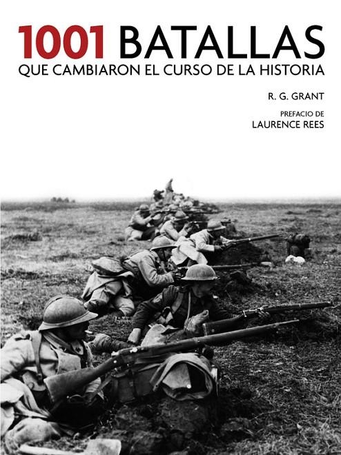 1001 batallas que cambiaron el curso de la historia | 9788416895410 | R.G. Grant | Librería Castillón - Comprar libros online Aragón, Barbastro