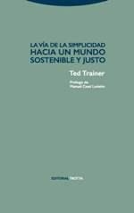 La vía de la simplicidad | 9788498796582 | Trainer, Ted | Librería Castillón - Comprar libros online Aragón, Barbastro