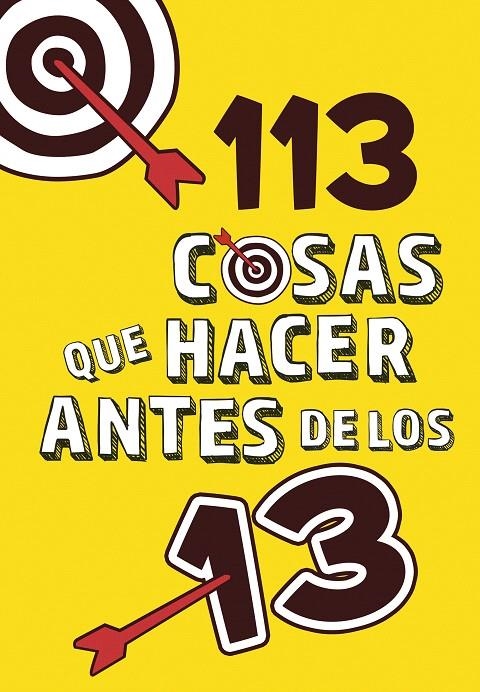 113 cosas que hacer antes de los 13 | 9788420486772 | Varios autores | Librería Castillón - Comprar libros online Aragón, Barbastro