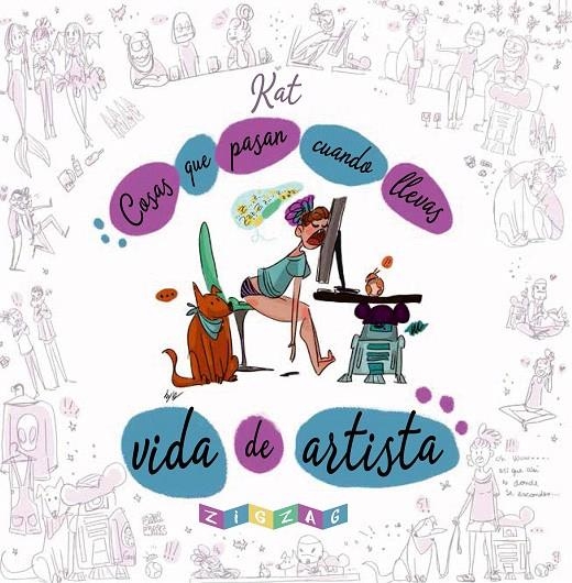 Cosas que pasan cuando llevas vida de artista | 9788416816422 | Katia Grifols | Librería Castillón - Comprar libros online Aragón, Barbastro