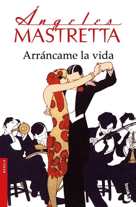 Arráncame la vida | 9788432232886 | Mastretta, Ángeles | Librería Castillón - Comprar libros online Aragón, Barbastro