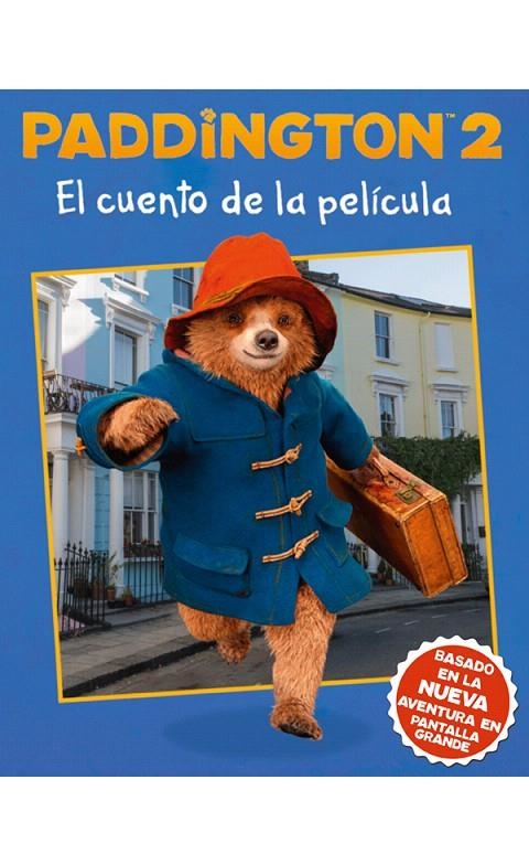 Paddington 2 El cuento de la película | 9781418598198 | Publishers, Harpercollins | Librería Castillón - Comprar libros online Aragón, Barbastro