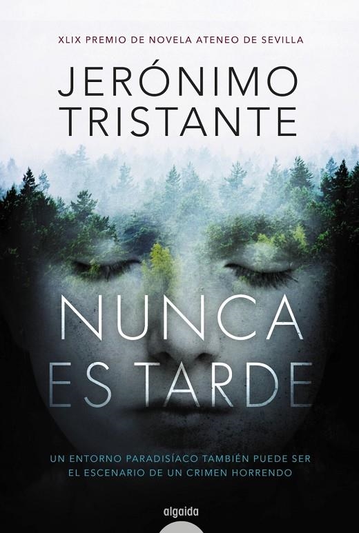 Nunca es tarde | 9788490678534 | Tristante, Jerónimo | Librería Castillón - Comprar libros online Aragón, Barbastro