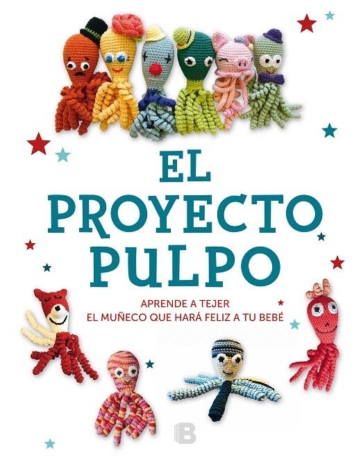 El Proyecto Pulpo | 9788466662253 | Varios autores | Librería Castillón - Comprar libros online Aragón, Barbastro