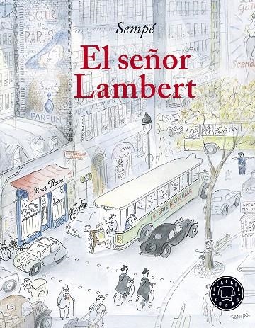 El señor Lambert | 9788417059163 | Sempé, Jean-Jacques | Librería Castillón - Comprar libros online Aragón, Barbastro