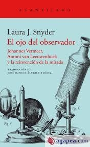 El ojo del observador | 9788416748587 | Snyder, Laura J. | Librería Castillón - Comprar libros online Aragón, Barbastro