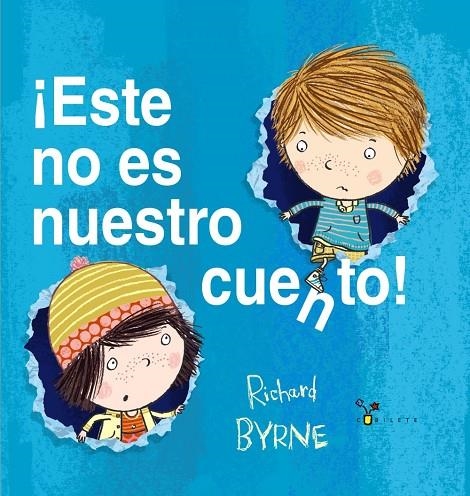 ¡Este no es nuestro cuento! | 9788469620984 | Byrne, Richard | Librería Castillón - Comprar libros online Aragón, Barbastro