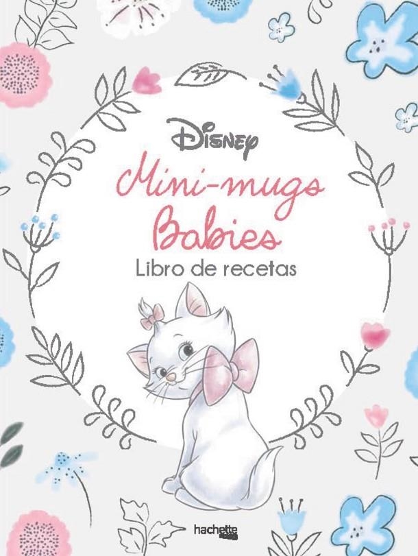 Mini-mugs Disney Babies | 9788416857517 | Hachette Heroes | Librería Castillón - Comprar libros online Aragón, Barbastro