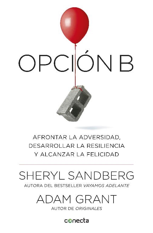 Opción B | 9788416883141 | Sheryl Sandberg Adam Grant | Librería Castillón - Comprar libros online Aragón, Barbastro