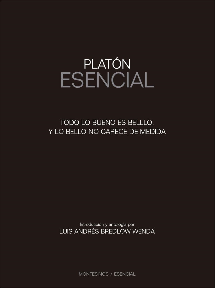 Platón Esencial | 9788416995387 | Bredlow Wenda, Luis Andrés | Librería Castillón - Comprar libros online Aragón, Barbastro