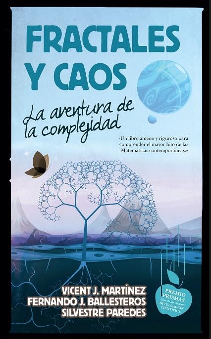 Fractales y Caos | 9788494608551 | Martínez, Vicent J./Ballesteros Roselló, Fernando J./Paredes Hernández, Silvestre | Librería Castillón - Comprar libros online Aragón, Barbastro